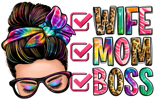 Wife Mom Boss Messy Bun